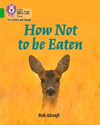 Produktbild: How Not to Be Eaten