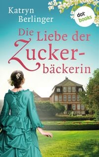 Produktbild: Die Liebe der Zuckerb&auml;ckerin