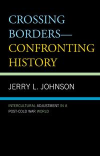 Produktbild: Johnson, J: Crossing Borders--Confronting History