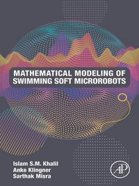 Produktbild: Mathematical Modeling of Swimming Soft Microrobots