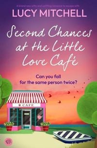 Produktbild: Second Chances at the Little Love Cafe