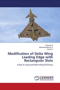 Produktbild: Modification of Delta Wing Leading Edge with Rectangular Slots