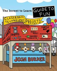 Produktbild: The Invent To Learn Guide To Fun