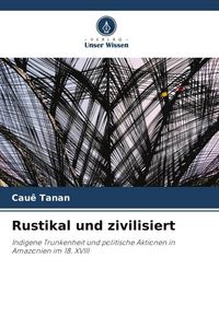 Produktbild: Rustikal und zivilisiert