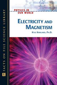 Produktbild: Kirkland, K:  Electricity and Magnetism