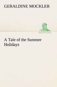 Produktbild: A Tale of the Summer Holidays