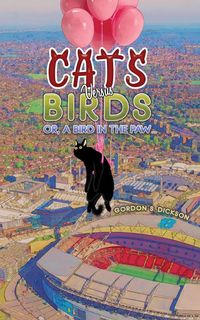 Produktbild: Cats versus Birds; or, a Bird in the Paw...