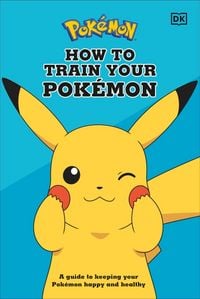 Produktbild: How to Train Your Pok&eacute;mon