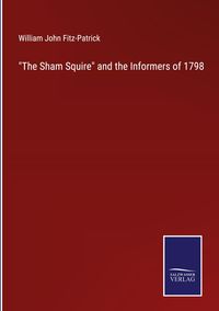 Produktbild: "The Sham Squire" and the Informers of 1798
