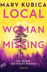 Produktbild: Local Woman Missing - Du wirst sie nicht finden
