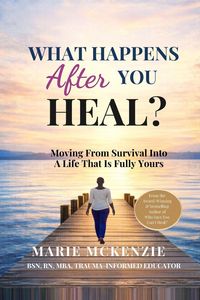 Produktbild: What Happens After You Heal?