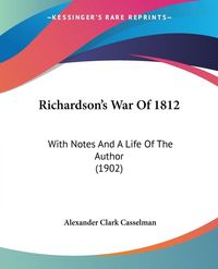 Produktbild: Richardson's War Of 1812