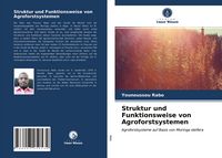 Produktbild: Struktur und Funktionsweise von Agroforstsystemen