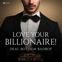 Produktbild: Love your Billionaire: Deal mit dem Badboy