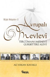 Produktbild: Avrupali Mevlevi Terc&uuml;man-i Mesnevi Gurbetteki Alevi
