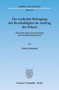 Bild vom Artikel Die verdeckte Befragung des Beschuldigten im Auftrag der Polizei. vom Autor Tobias Mahlstedt