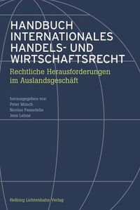 Produktbild: Handbuch Internationales Handels- und Wirtschaftsrecht