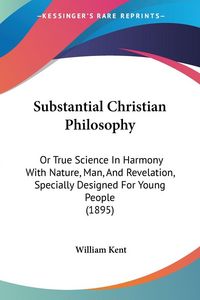 Produktbild: Substantial Christian Philosophy