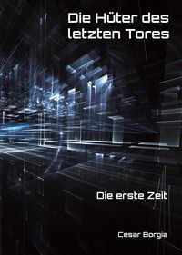Produktbild: Die H&uuml;ter des letzten Tores