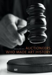 Produktbild: Auctioneers Who Made Art History