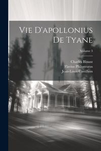 Produktbild: Vie D'apollonius De Tyane; Volume 3