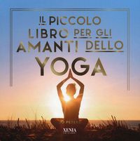 Produktbild: Il piccolo libro per gli amanti dello yoga