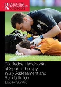 Produktbild: Routledge Handbook of Sports Therapy, Injury Assessment and Rehabilitation