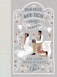 Produktbild: Drum pr&uuml;fe, wer sich ewig bindet