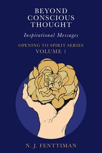Produktbild: Beyond Conscious Thought (Opening to Spirit Series, #1)
