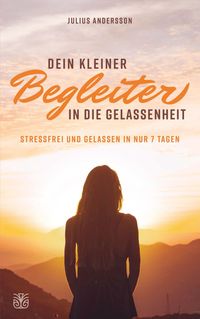 Produktbild: Dein kleiner Begleiter in die Gelassenheit