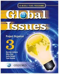 Produktbild: East, M: Global Issues: MYP Project Organizer 3