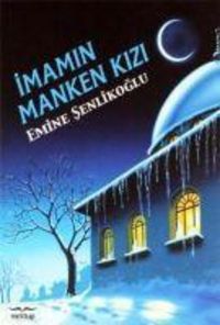 Produktbild: Senlikoglu, E: Imamin Manken Kizi