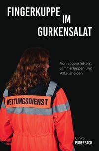 Produktbild: Blaulichtgeschichten / Fingerkuppe im Gurkensalat