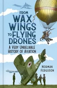 Produktbild: From Wax Wings to Flying Drones