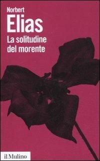Produktbild: La solitudine del morente
