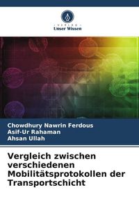 Produktbild: Vergleich zwischen verschiedenen Mobilit&auml;tsprotokollen der Transportschicht