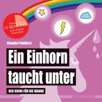 Bild vom Artikel Ein Einhorn taucht unter (Badebuch) vom Autor Claudia Puhlfürst