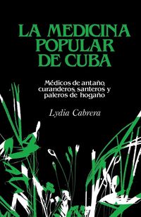 Produktbild: La Medicina Popular De Cuba