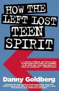 Produktbild: How the Left Lost Teen Spirit