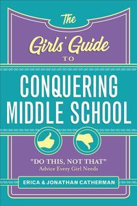 Produktbild: The Girls' Guide to Conquering Middle School