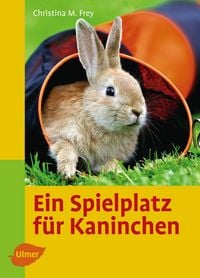 Produktbild: Ein Spielplatz f&uuml;r Kaninchen