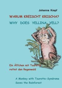 Produktbild: Warum kreischt Krischa? Why does Yellina yell?