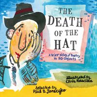 Produktbild: Janeczko, P: Death of the Hat: A Brief History of Poetry in