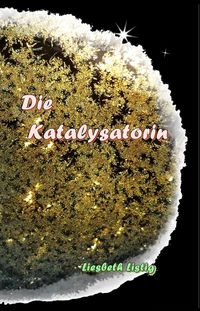 Produktbild: Die Katalysatorin