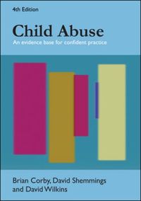 Produktbild: Corby, B: Child Abuse: An Evidence Base for Confident Practi