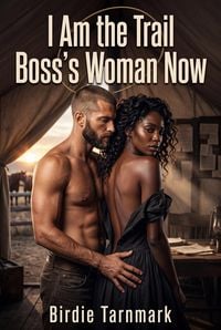 Produktbild: I Am the Trail Boss's Woman Now