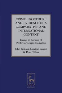 Produktbild: Crime, Procedure and Evidence in a Comparative and International Context