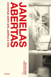Produktbild: Janelas Abertas: Conversas sobre arte, pol&iacute;tica e vida