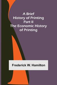Produktbild: A Brief History of Printing. Part II