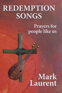 Produktbild: Redemption Songs: Prayers for People like Us